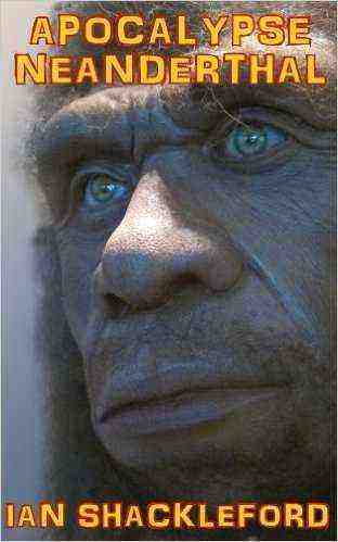 Neanderthal Apocalypse (2015)