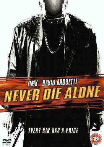 Never Die Alone (2004)