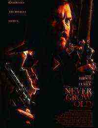 Never Grow Old (2019)