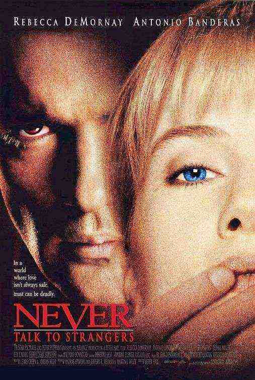Never Talk to Strangers (2995)