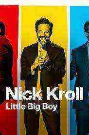 Nick Kroll: Little Big Boy (2022)