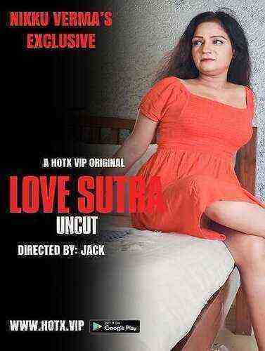 Lovesutra Uncut (2023) HotX Originals (2023)