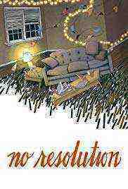 No Resolution (2017)