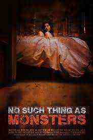 No Such Thing As Monsters (2019)