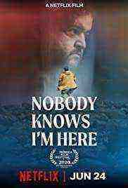 Nobody Knows I'm Here (2020)