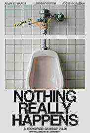 Nothing Really Happens (2018)