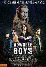 Nowhere Boys The Book Of Shadows (2016)
