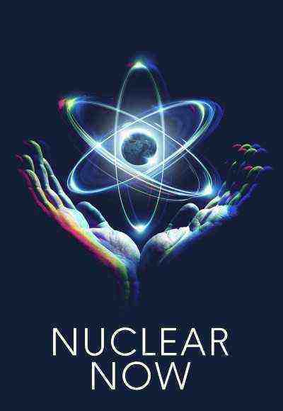Nuclear Now (2023)