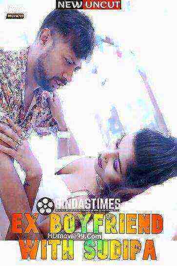 Sudipa Fuck Her Ex Boyfriend (2022) BindasTimes (2022)