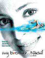 My Brother… Nikhil (2005)