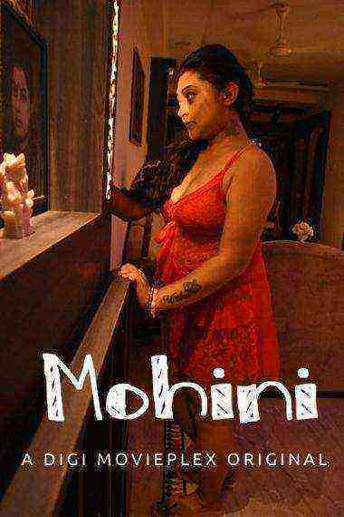 Mohini (2022) Season 1 DigimoviePlex (2022)