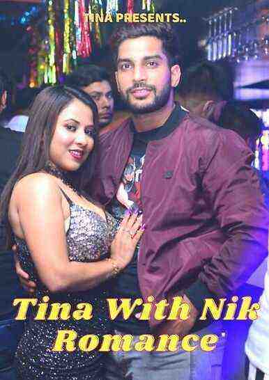 Tina With Nik Romance (2023) UNRATED (2023)