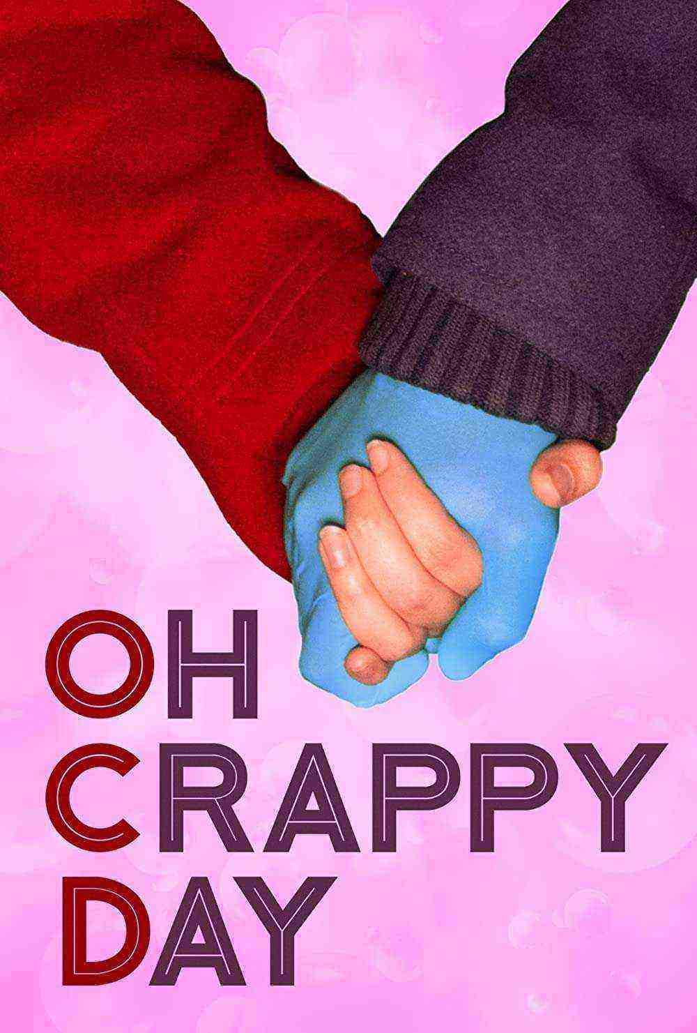 Oh Crappy Day (2021)