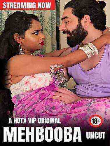 Mehbooba UNCUT (2023) HotX Originals (2023)