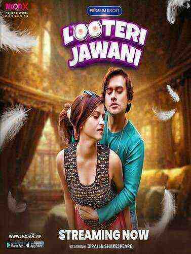 Looteri Jawani (2023) Moodx Originals (2023)