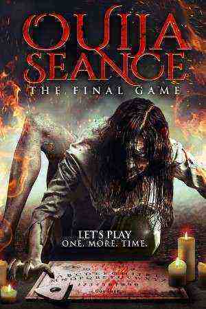 Ouija Seance The Final Game (2018)