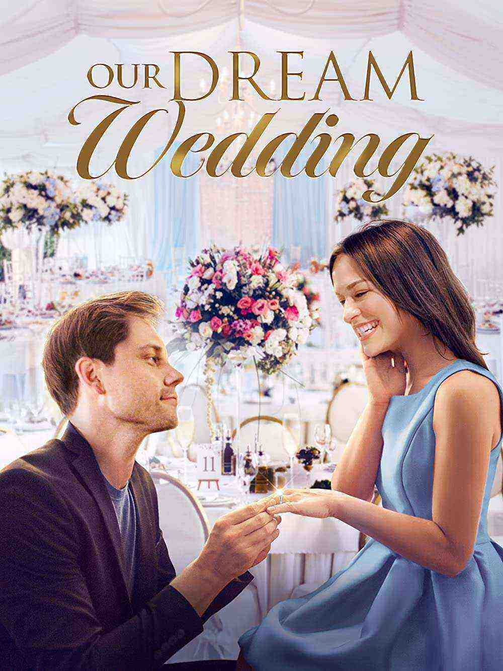 Our Dream Wedding (2022)