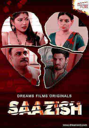 Saazish (2023) Season 1 Episode 1 (Dream Films Originals) (2023)