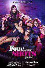 Four More Shots Please (2019)