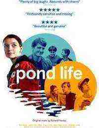 Pond Life (2019)