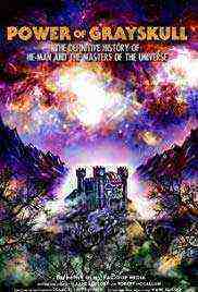 Power of Grayskull: The Definitive History of He-Man and the Masters of the Universe (2018)
