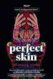 Perfect Skin (2018)
