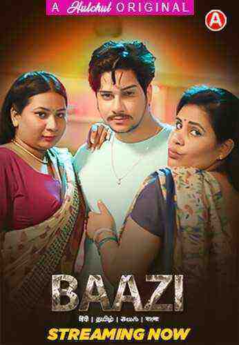 Baazi (2023) Season 1 Episode 1 Hulchul Originals (2023)