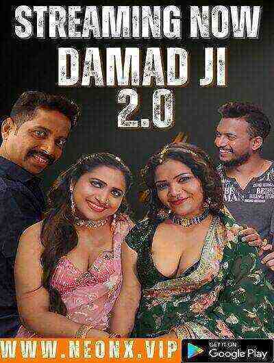Damad Ji 2.0 UNCUT (2023) NeonX Originals (2023)