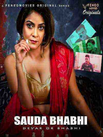 Sauda Bhabhi (2023) Season 1 Episode 1 Feneo Originals (2023)