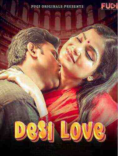 Desi Love (2023) Fugi Originals (2023)