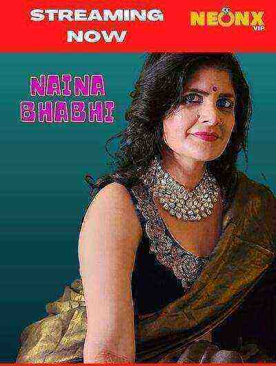 Naina Bhabhi UNCUT (2022) NeonX (2022)