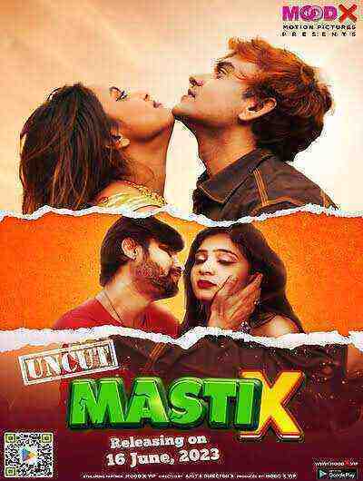 Masti X (2023) Season 1 Episode 1 Moodx Originals (2023)