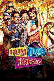 Hum Tum Shabana (2011)