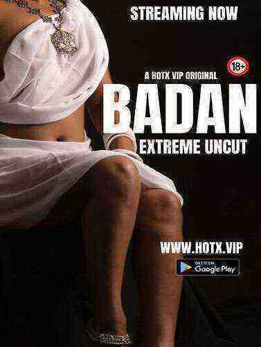 Badan UNCUT (2023) HotX Originals (2023)