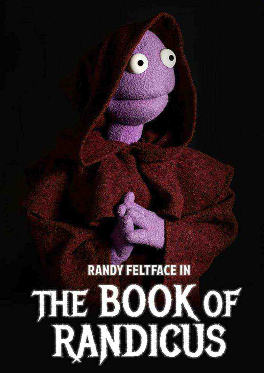 Randy Feltface: The Book of Randicus (2021)