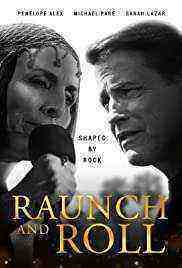 Raunch and Roll (2021)