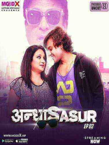 Andha Sasur (2023) Season 1 Episode 2 Moodx Originals (2023)