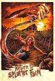 Return to Splatter Farm (2021)