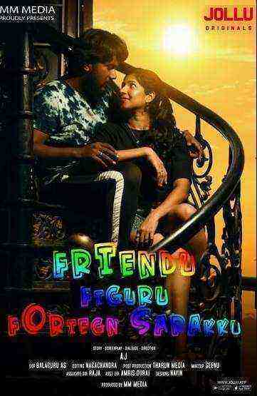 Friend Figure Foreign Sarakku (2020) S01EP1 Tamil Jolluapp (2020)