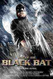 Rise of the Black Bat (2012)