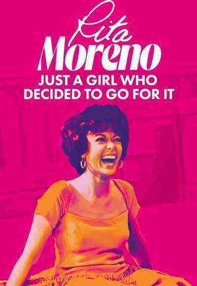 Rita Moreno: Just a Girl Who Decided to Go for It (2021)