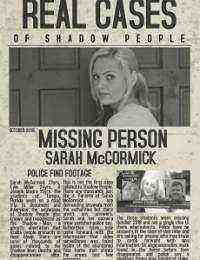 Real Cases of Shadow People The Sarah McCormick Story (2019)