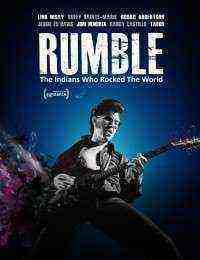 Rumble: The Indians Who Rocked The World (2017)