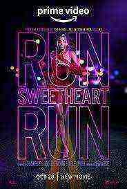 Run Sweetheart Run (2022)