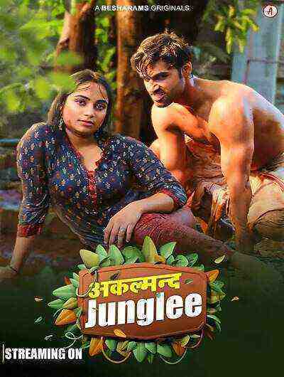 Akalmand Junglee (2023) Season 1 Episode 1 Besharams Originals (2023)