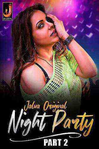 Night Party (2024) Season 1 Part 2 Episode 4 Jalva Originals (2024)