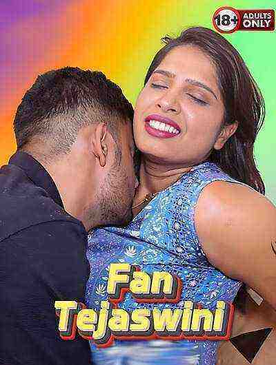 Fan Tejaswini Uncut (2025) Unrated (2025)