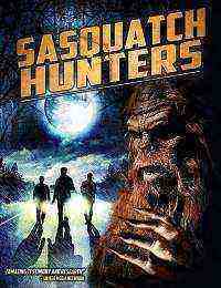 Sasquatch Hunters (2018)