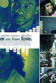 Save Me from Love (2018)