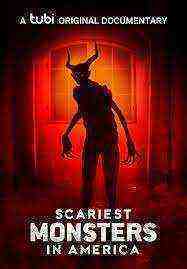 Scariest Monsters in America (2022)